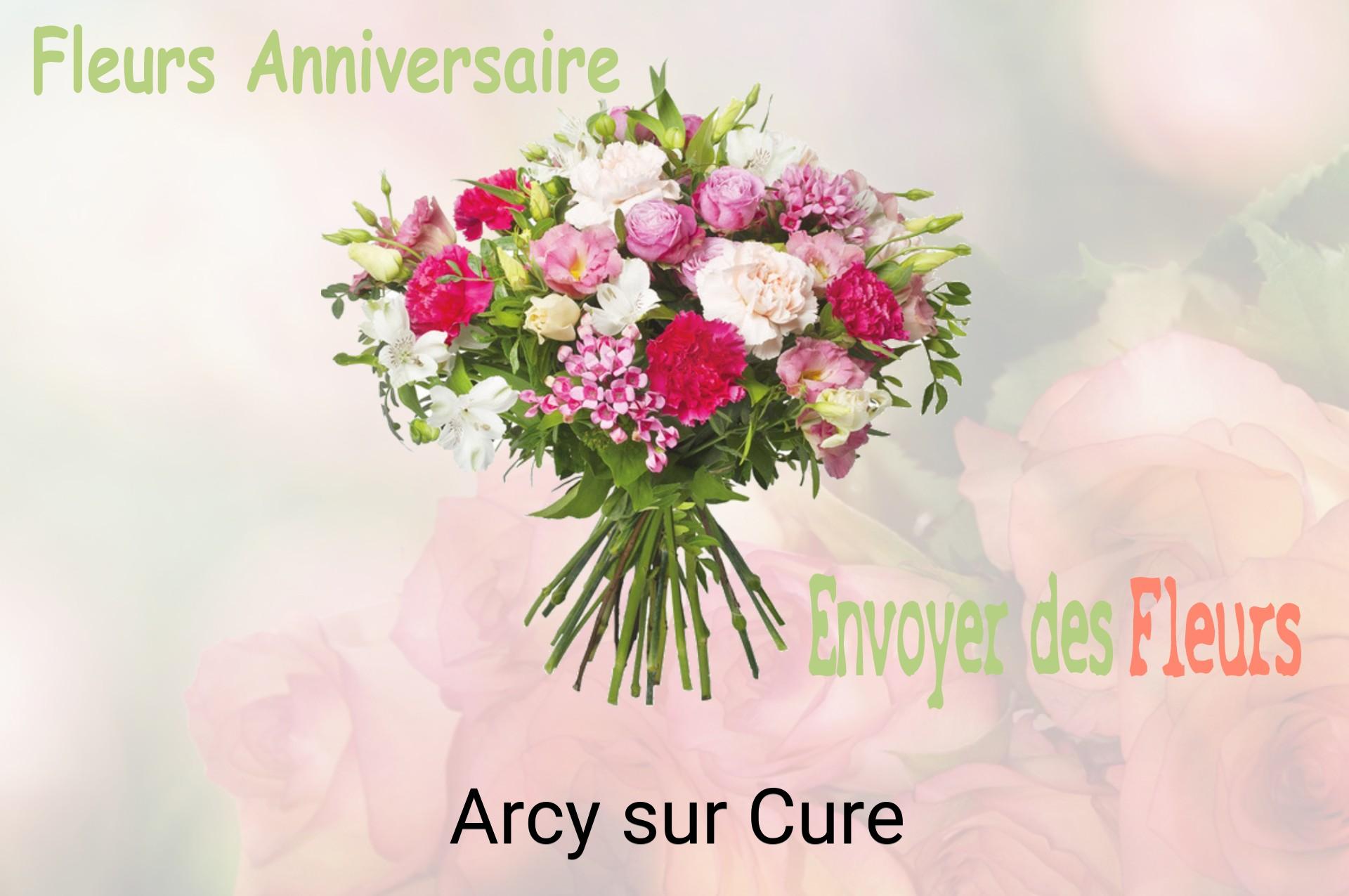 Bouquet de fleurs d’anniversaire livré à Arcy-sur-Cure